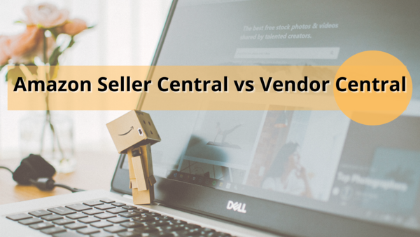 Amazon Seller Central Vs Vendor Central Eswap Amazon Seller Central Vs Vendor Central Eswap