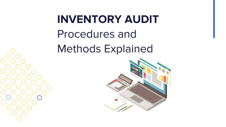 Inventory audit procedures and methods