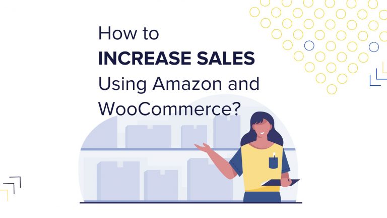 How to increase sales using Amazon and Woocommerce